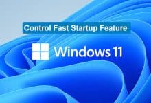 Cómo tomar el control del inicio rápido en Windows 11